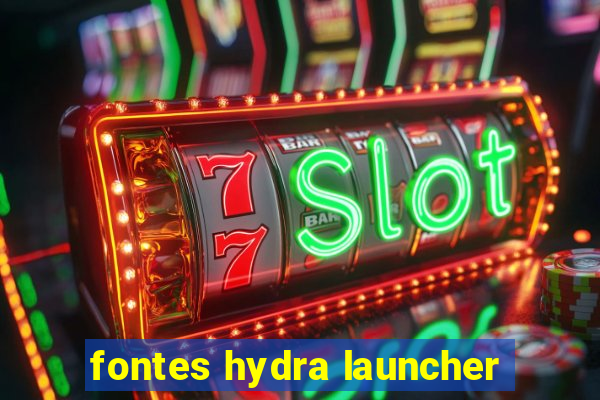 fontes hydra launcher