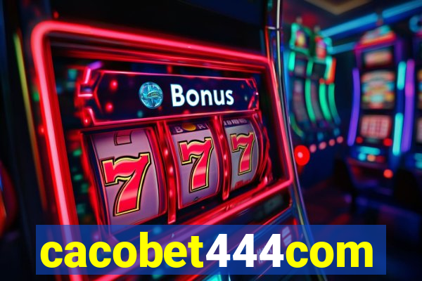 cacobet444com