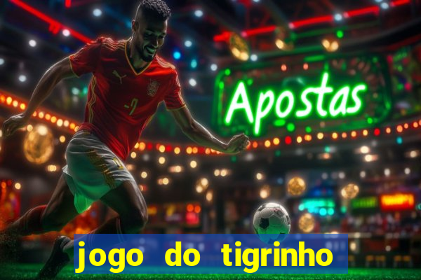 jogo do tigrinho da casa chinesa