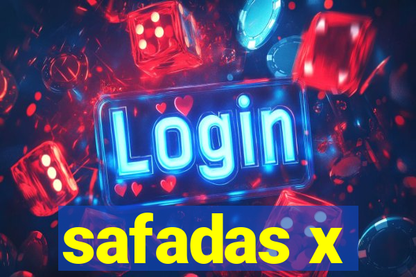 safadas x