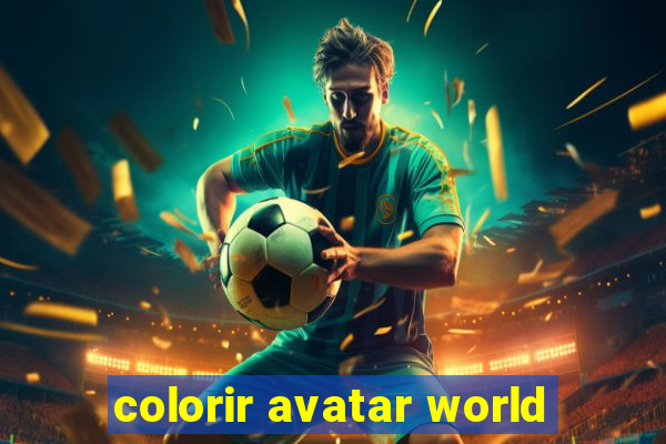 colorir avatar world