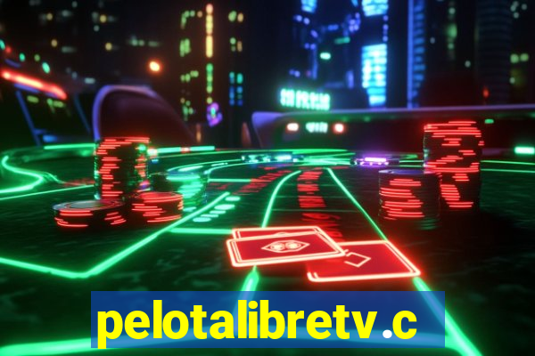 pelotalibretv.com