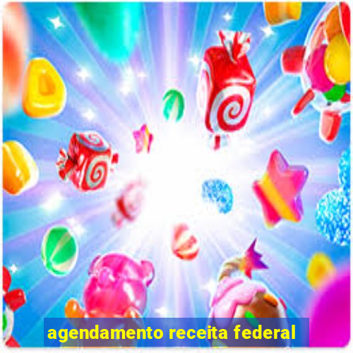 agendamento receita federal