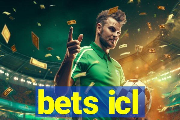 bets icl