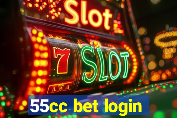 55cc bet login