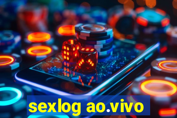 sexlog ao.vivo