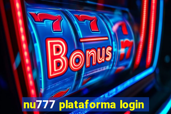 nu777 plataforma login