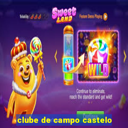 clube de campo castelo