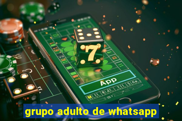 grupo adulto de whatsapp