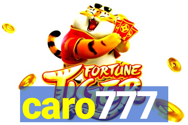 caro777