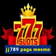 jj789 paga mesmo