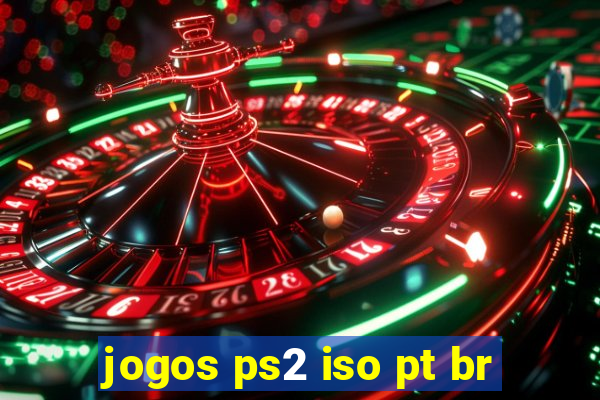 jogos ps2 iso pt br