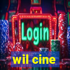 wil cine