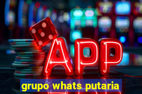 grupo whats putaria