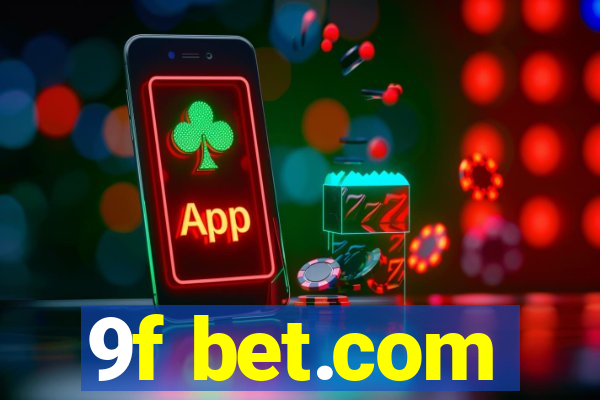 9f bet.com