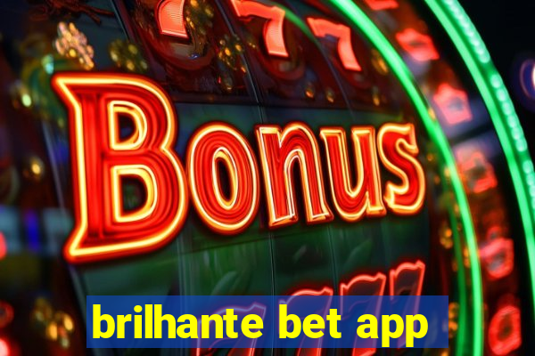 brilhante bet app