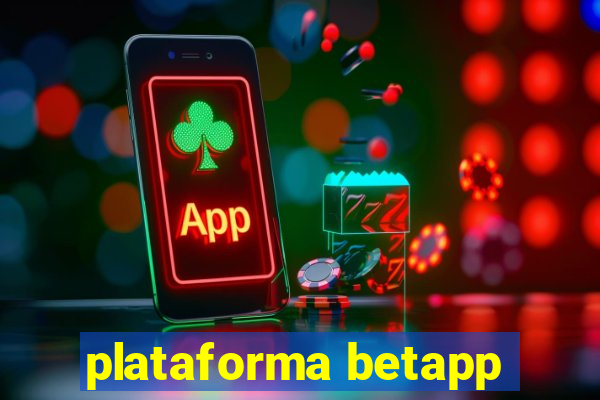 plataforma betapp