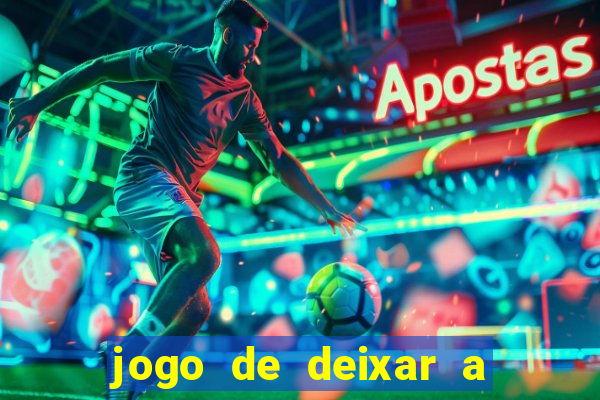 jogo de deixar a mulher nua