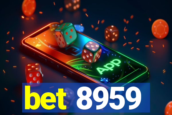 bet 8959