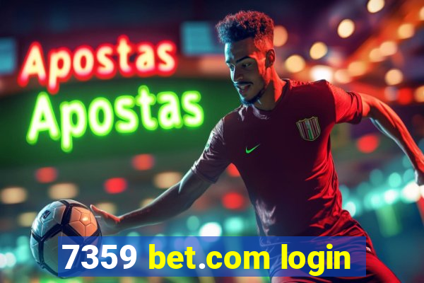 7359 bet.com login