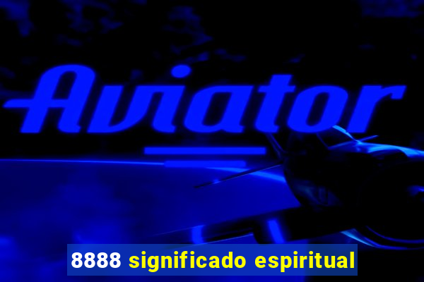 8888 significado espiritual