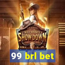 99 brl bet