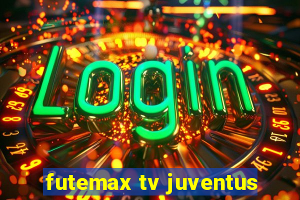 futemax tv juventus