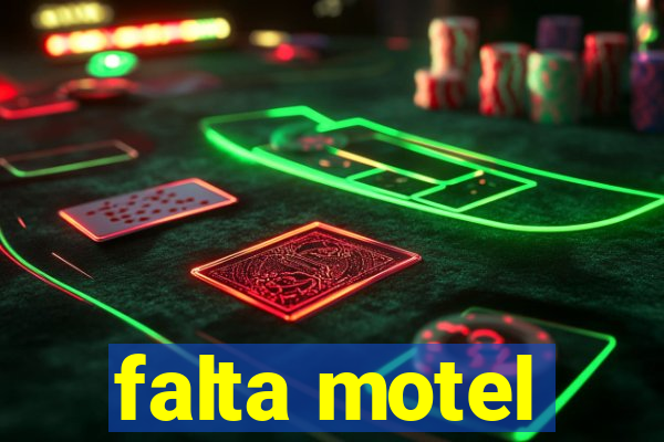 falta motel