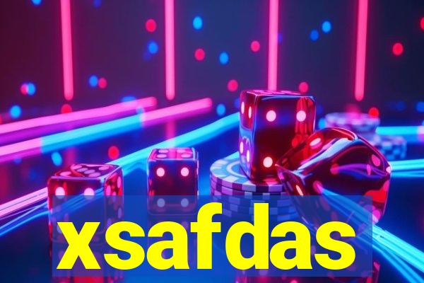 xsafdas