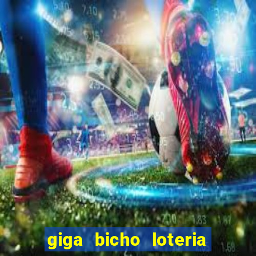 giga bicho loteria dos sonhos