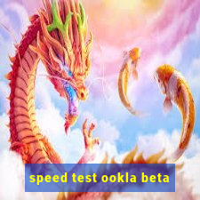 speed test ookla beta