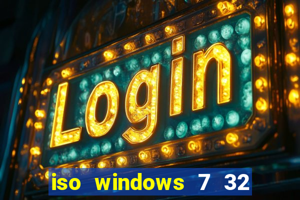 iso windows 7 32 bits pt br download