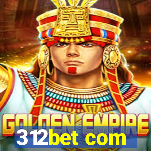 312bet com