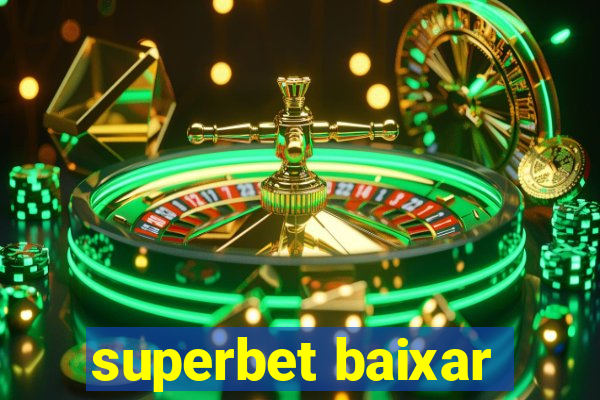 superbet baixar