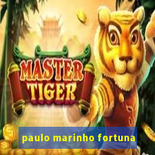 paulo marinho fortuna