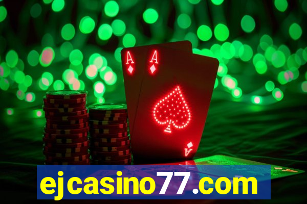 ejcasino77.com