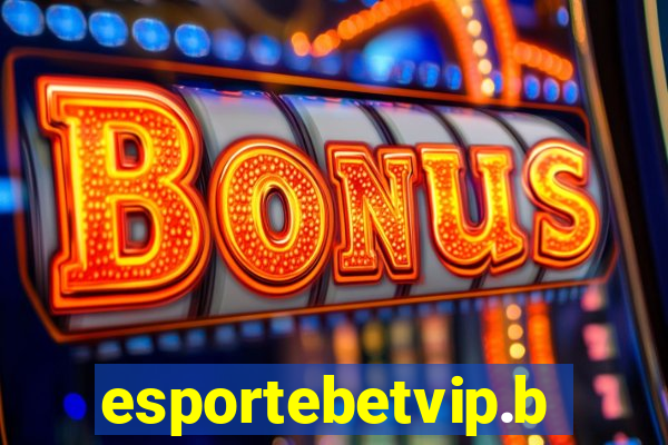 esportebetvip.bet