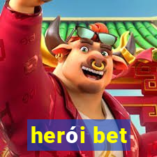 herói bet