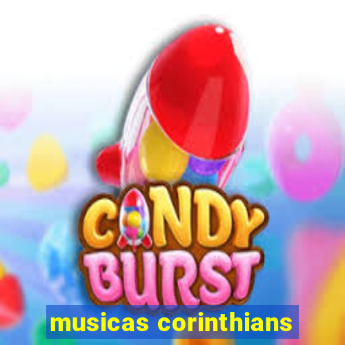 musicas corinthians