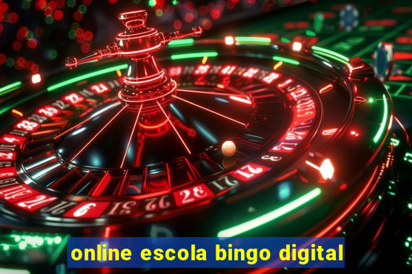 online escola bingo digital