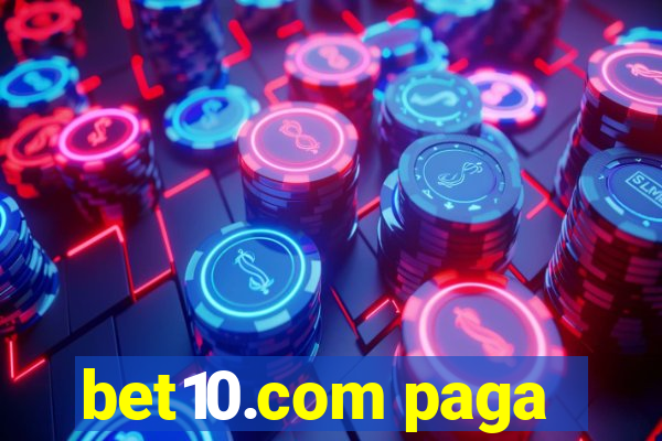 bet10.com paga