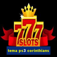 tema ps3 corinthians