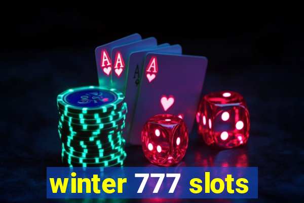 winter 777 slots