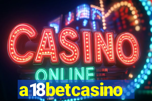 a18betcasino