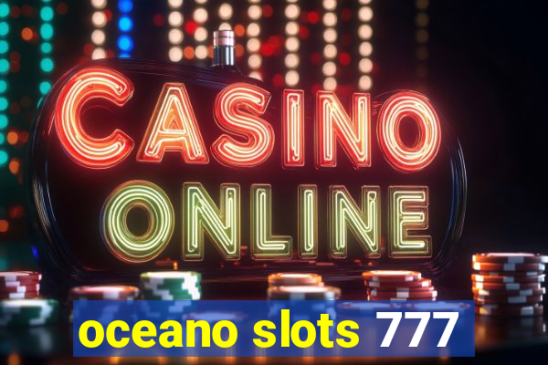 oceano slots 777