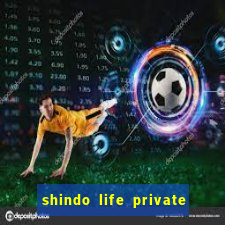 shindo life private server blaze