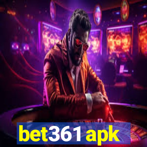 bet361 apk