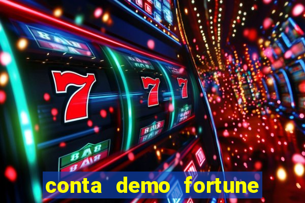 conta demo fortune tiger grátis