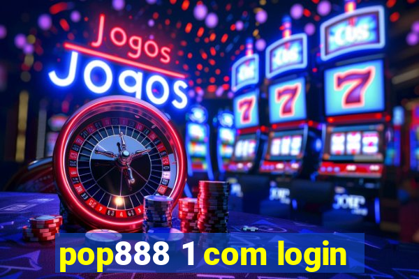 pop888 1 com login