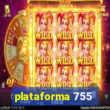 plataforma 755